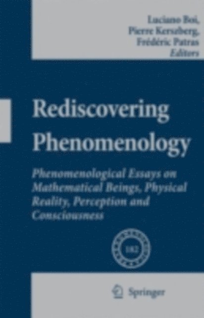 Frederic Patras, Pierre Kerszberg, Luciano Boi - Rediscovering Phenomenology, E-bok