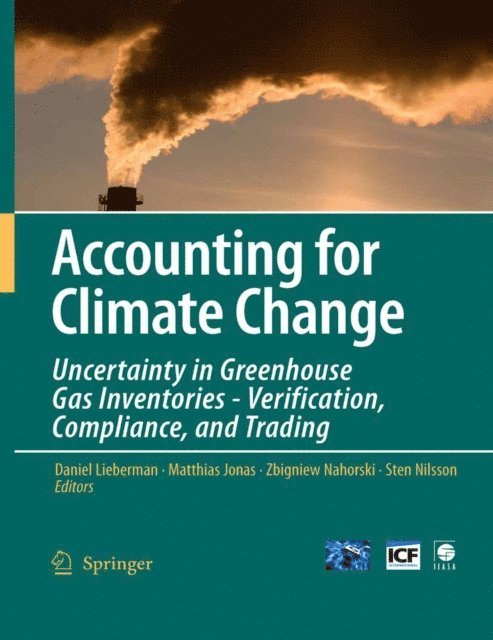 Sten Nilsson, Zbigniew Nahorski, Matthias Jonas, Daniel Lieberman - Accounting for Climate Change, E-bok