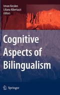 Cognitive Aspects of Bilingualism