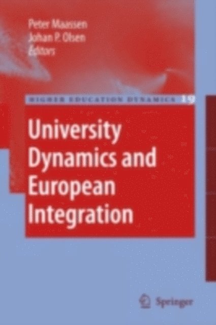 Johan P. Olsen, Peter Maassen - University Dynamics and European Integration, E-bok