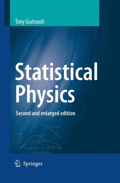 Statistical Physics by A M Guenault, A M Guenault, Tony Guenault