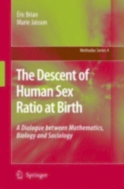 Marie Jaisson, Eric Brian - Descent of Human Sex Ratio at Birth, E-bok