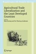 Agricultural Trade Liberalization and the Least Developed Countries