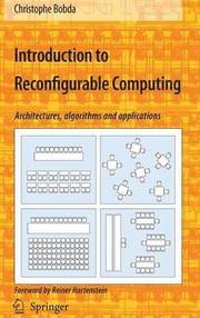 Introduction to Reconfigurable Computing