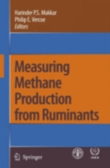 Philip E. Vercoe, Harinder P.S. Makkar - Measuring Methane Production from Ruminants, E-bok