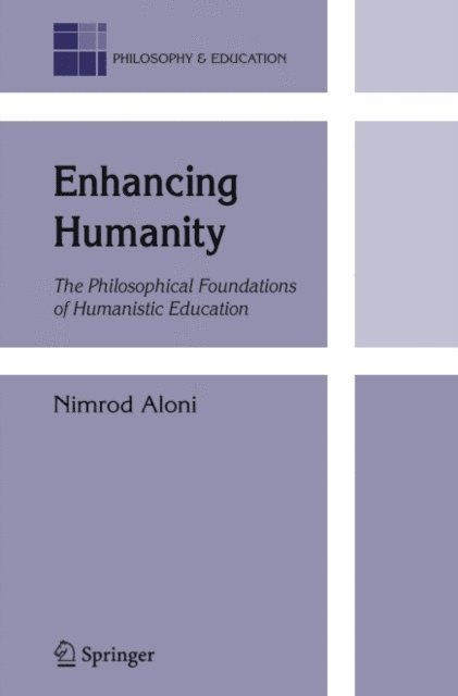 N. Aloni - Enhancing Humanity, E-bok