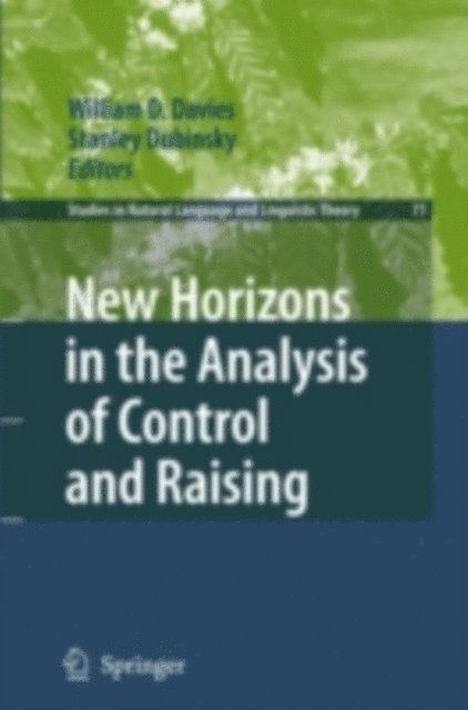 STANLEY DUBINSKY, William D. Davies - New Horizons in the Analysis of Control and Raising, E-bok