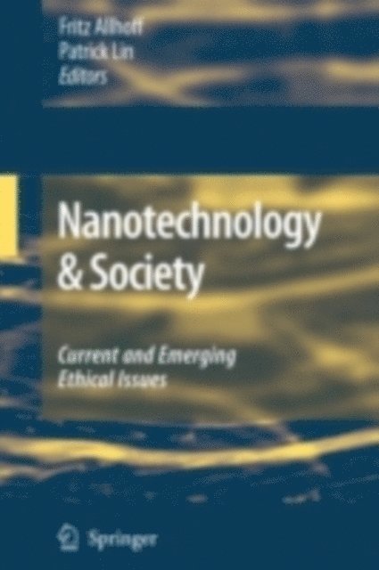 Patrick Lin, Fritz Allhoff - Nanotechnology & Society, E-bok