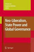Neo-Liberalism, State Power and Global Governance