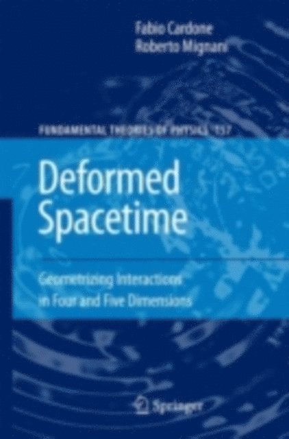 Roberto Mignani, Fabio Cardone - Deformed Spacetime, E-bok