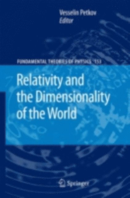 Vesselin Petkov - Relativity and the Dimensionality of the World, E-bok