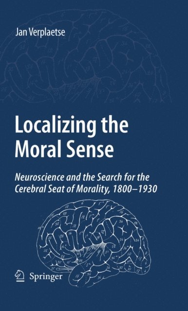 Jan Verplaetse - Localizing the Moral Sense, E-bok