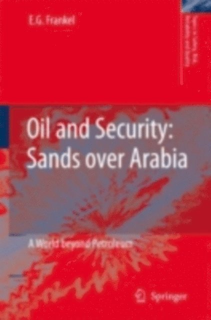 E.G. Frankel - Oil and Security, E-bok