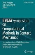 IUTAM Symposium on Computational Methods in Contact Mechanics