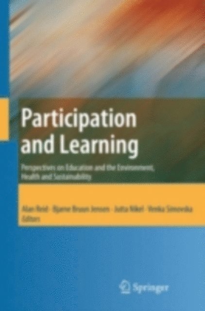 Venka Simovska, Jutta Nikel, Bjarne Bruun Jensen, Alan Reid - Participation and Learning, E-bok