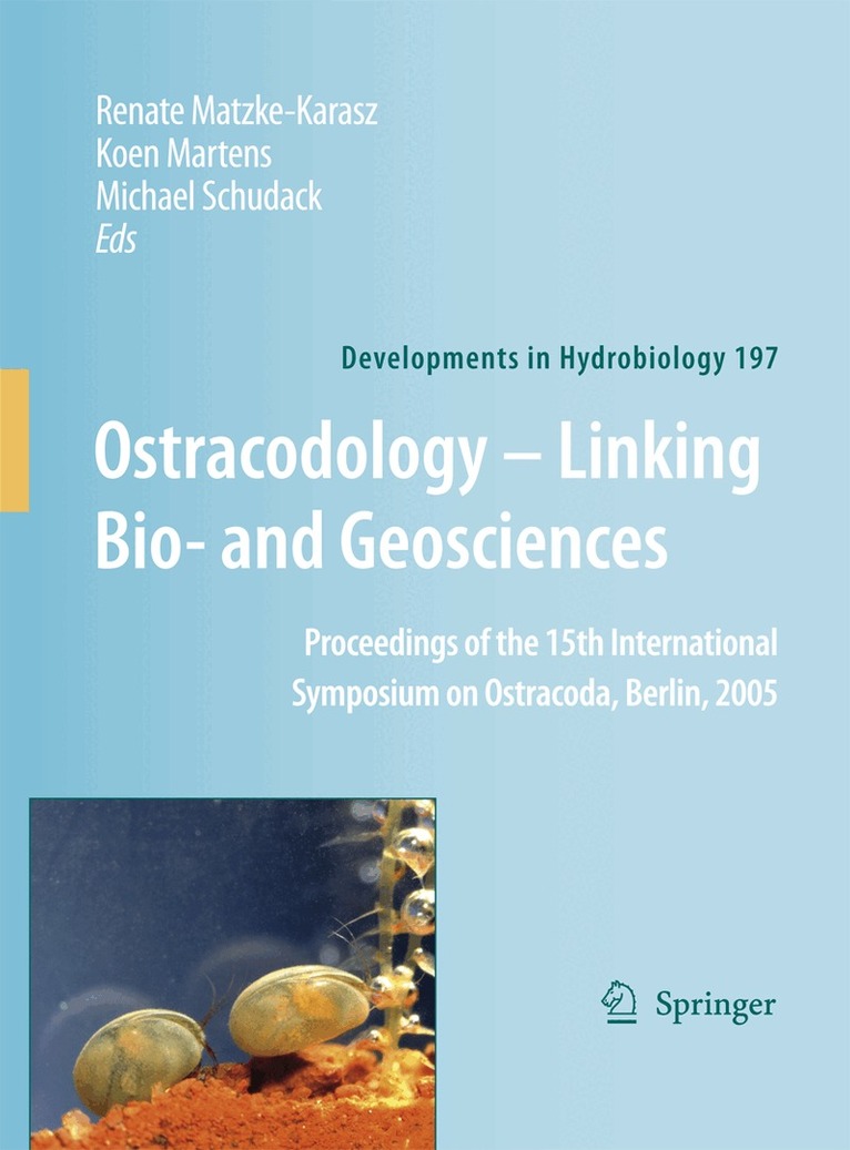 Renate Matzke-Karasz, Koen Martens, Michael Schudack - Ostracodology - Linking Bio- and Geosciences, Inbunden