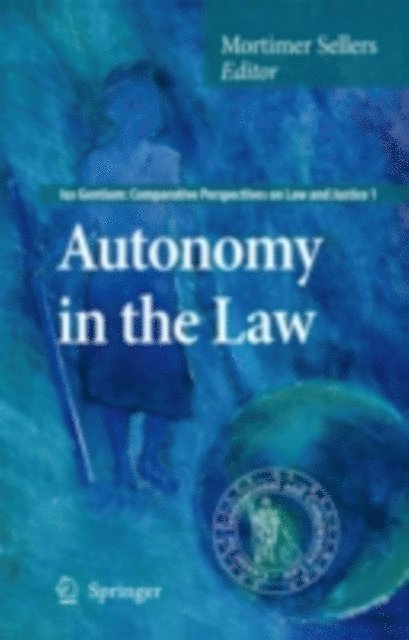 Mortimer Sellers - Autonomy in the Law, E-bok