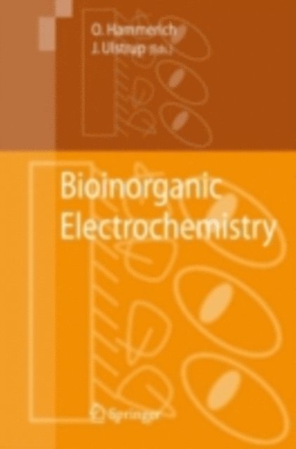J. Ulstrup, Ole Hammerich - Bioinorganic Electrochemistry, E-bok