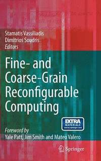Fine- and Coarse-Grain Reconfigurable Computing