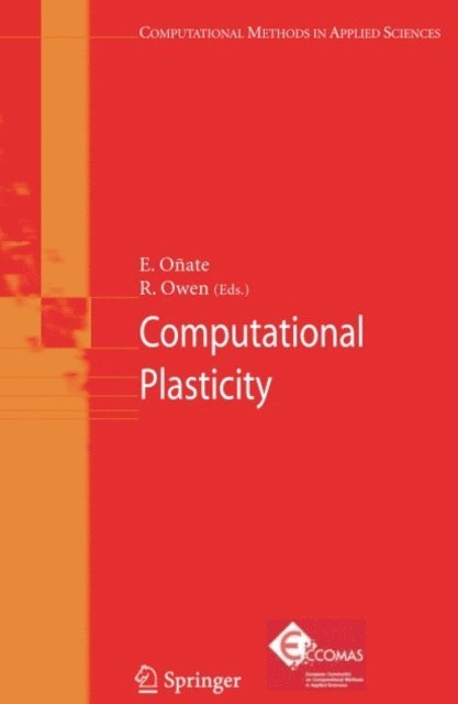Roger Owen, Eugenio Onate - Computational Plasticity, E-bok