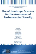 Use of Landscape Sciences for the Assessment of Environmental Security