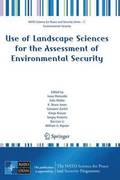 Use of Landscape Sciences for the Assessment of Environmental Security