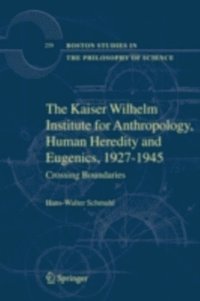 Kaiser Wilhelm Institute for Anthropology, Human Heredity and Eugenics, 1927-1945