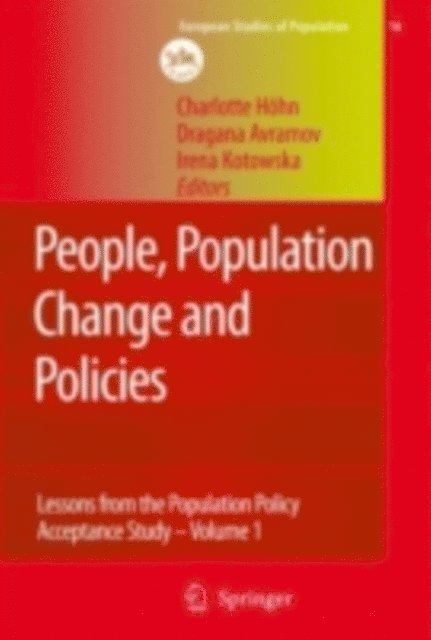 Irena E. Kotowska, Dragana Avramov, Charlotte Hohn - People, Population Change and Policies, E-bok