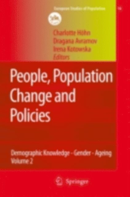 Irena E. Kotowska, Dragana Avramov, Charlotte Hohn - People, Population Change and Policies, E-bok