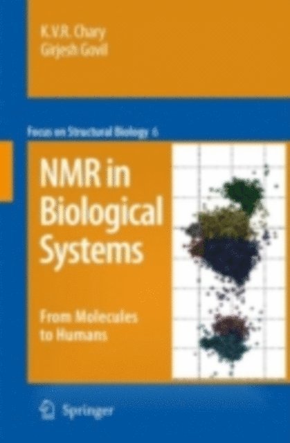 Girjesh Govil, K.V.R. Chary - NMR in Biological Systems, E-bok