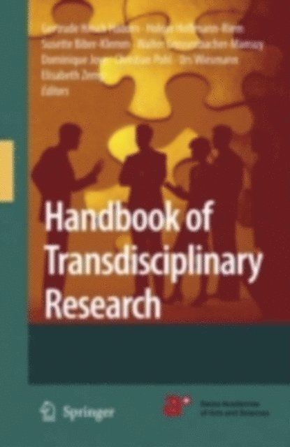 Elisabeth Zemp, Urs Wiesmann, Christian Pohl, Dominique Joye, Walter Grossenbacher-Mansuy, Susette Biber-Klemm, Holger Hoffmann-Riem, Gertrude Hirsch Hadorn - Handbook of Transdisciplinary Research, E-bok