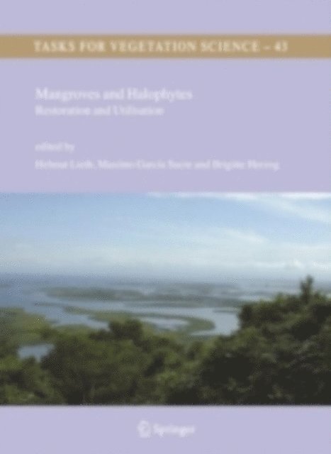 Brigitte Herzog, Maximo Garcia Sucre, Helmut Lieth - Mangroves and Halophytes, E-bok