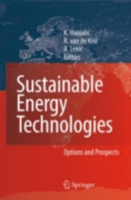 Alija Lekic, Roel van de Krol, Kemo Hanjalic - Sustainable Energy Technologies, E-bok