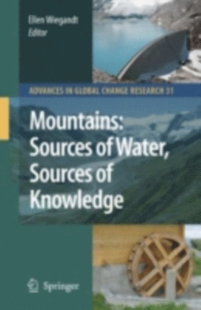 Ellen Wiegandt - Mountains: Sources of Water, Sources of Knowledge, E-bok