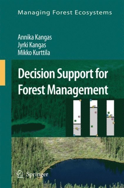 Mikko Kurttila, Jyrki Kangas, Annika Kangas - Decision Support for Forest Management, E-bok