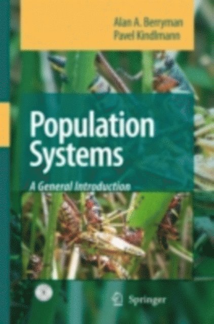 Pavel Kindlmann, Alan A. Berryman - Population Systems, E-bok. Tillgänglighet: Lägg i varukorg