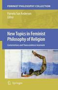 New Topics in Feminist Philosophy of Religion