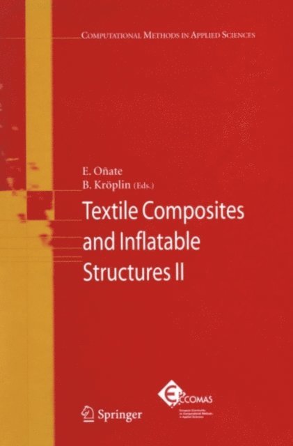 Bernd Kroplin, Eugenio Onate - Textile Composites and Inflatable Structures II, E-bok