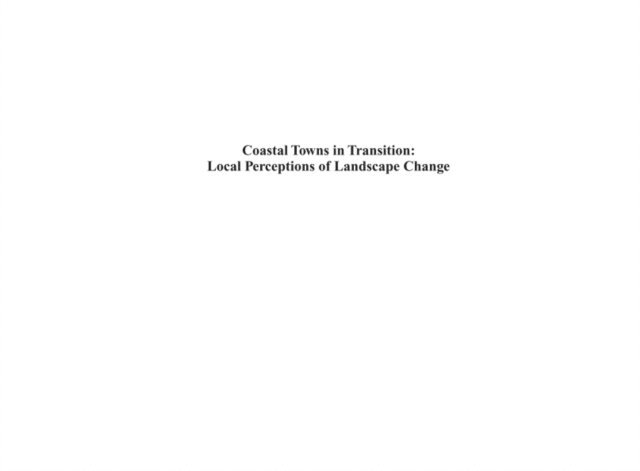 Raymond James Green - Coastal Towns in Transition, E-bok