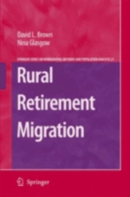 Nina Glasgow, David L. Brown - Rural Retirement Migration, E-bok