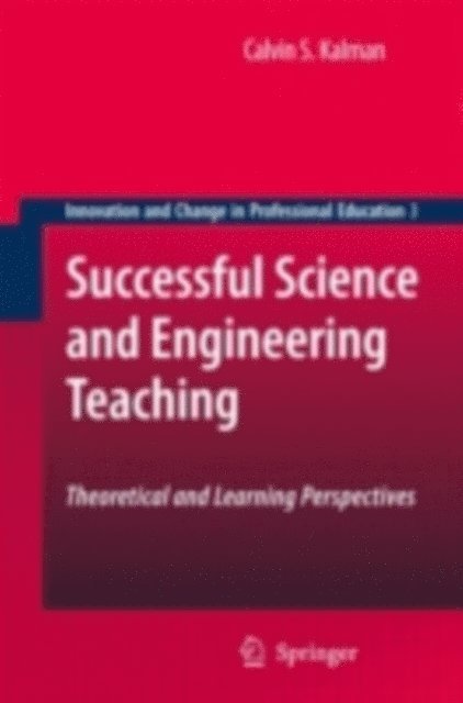Calvin S. Kalman - Successful Science and Engineering Teaching, E-bok