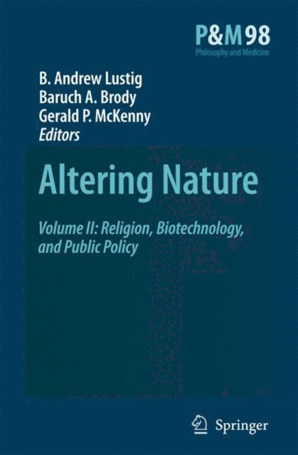 Gerald P. McKenny, B.A. Brody, B. A. Lustig - Altering Nature, E-bok