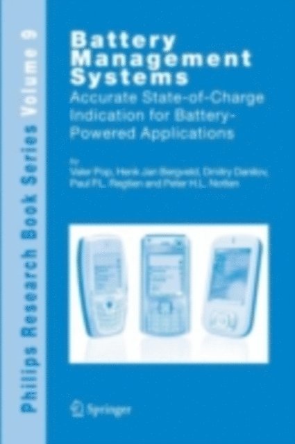 Peter H. L. Notten, Paul P. L. Regtien, Dmitry Danilov, Henk Jan Bergveld, Valer Pop - Battery Management Systems, E-bok