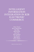 Intelligent Information Integration in B2B Electronic Commerce