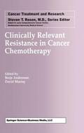 Clinically Relevant Resistance in Cancer Chemotherapy
