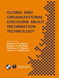 Global and Organizational Discourse about Information Technology