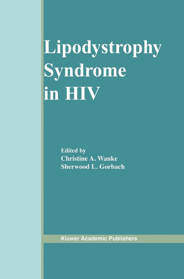 Christine A. Wanke, Sherwood L. Gorbach - Lipodystrophy Syndrome in HIV, Inbunden. Tillgänglighet: Lägg i varukorg