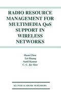 Radio Resource Management for Multimedia QoS Support in Wireless Networks