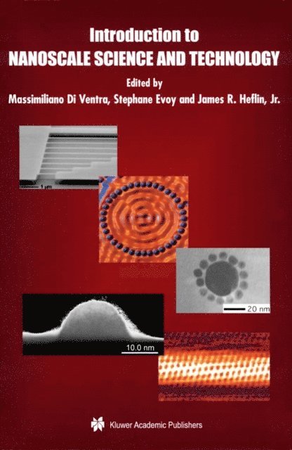 Massimiliano Ventra, Stephane Evoy, James R. Heflin - Introduction to Nanoscale Science and Technology, Övrigt