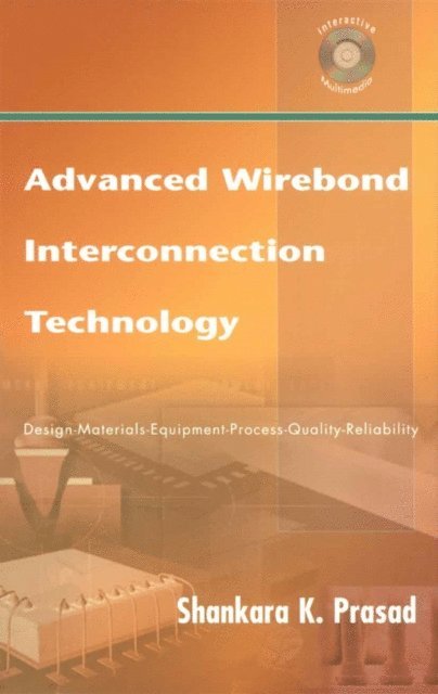 Shankara K. Prasad - Advanced Wirebond Interconnection Technology, E-bok. Tillgänglighet: Lägg i varukorg